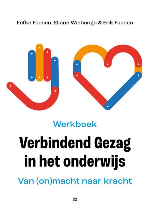 Werkboek Verbindend Gezag In Het Basisonderwijs Eliane Wiebenga