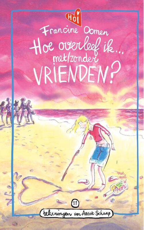 Hoe overleef ik met/zonder vrienden?, Francine Oomen Boek