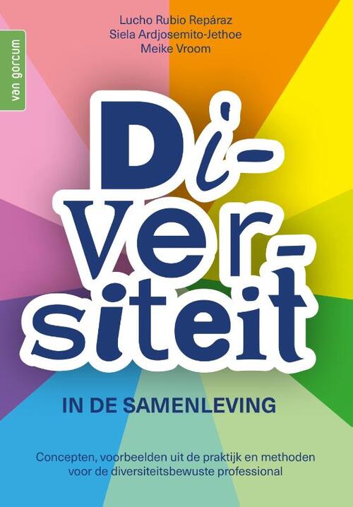 Diversiteit In De Samenleving, Siela Ardjosemito-Jethoe, Lucho Rubio ...