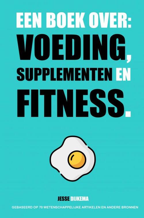 Een boek over: voeding, fitness, Dijkema | Boek | 9789464354812 | ReadShop
