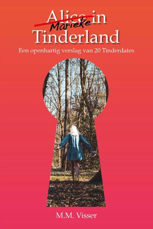 Alice (Marieke) in Tinderland, Marieke Visser | Boek | 9789493172746